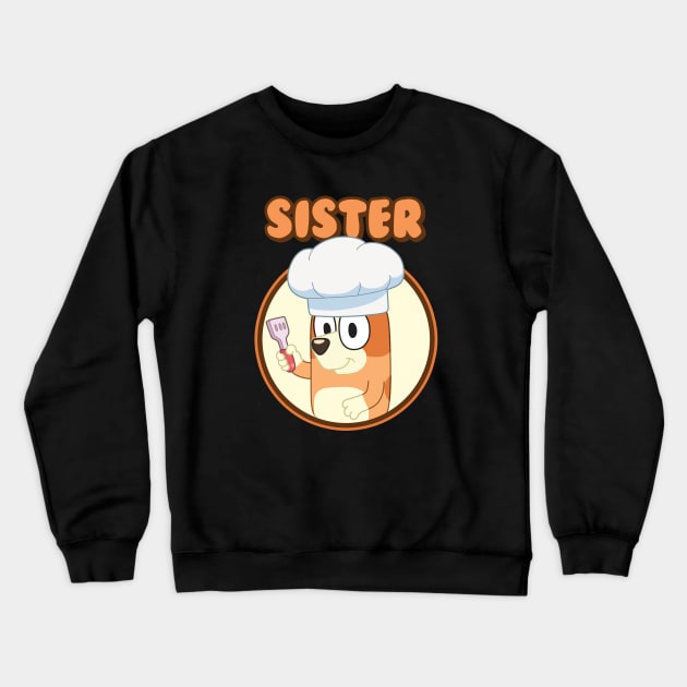 Sister Chef Crewneck Sweatshirt by Holy Beans